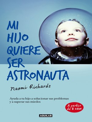 cover image of Mi hijo quiere ser astronauta